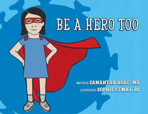 Buď také hrdina - Be a Hero Too