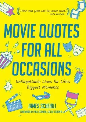 Filmové hlášky pro všechny příležitosti: (dárek pro tátu, filmový kvíz, filmové citáty) - Movie Quotes for All Occasions: Unforgettable Lines for Life's Biggest Moments (a Gift for Dad, Movie Quiz, Film Quotes)