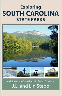 Objevování státních parků Jižní Karolíny - Exploring South Carolina State Parks
