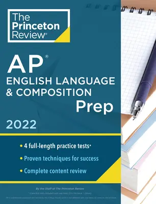 Princeton Review AP English Language & Composition Prep, 2022: 4 cvičné testy + kompletní přehled obsahu + strategie a techniky - Princeton Review AP English Language & Composition Prep, 2022: 4 Practice Tests + Complete Content Review + Strategies & Techniques