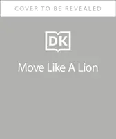 Pohybuj se jako lev - Move Like A Lion