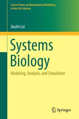 Systémová biologie: Modelování, analýza a simulace - Systems Biology: Modeling, Analysis, and Simulation