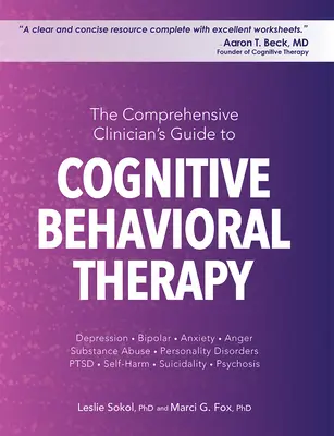 Komplexní průvodce klinického lékaře kognitivně behaviorální terapií (The Comprehensive Clinician's Guide to Cognitive Behavioral Therapy) - The Comprehensive Clinician's Guide to Cognitive Behavioral Therapy