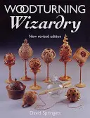 Soustružení dřeva - Woodturning Wizardry