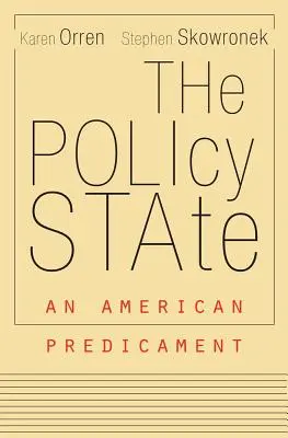 Státní politika: Americký problém - The Policy State: An American Predicament