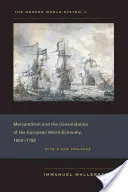 Moderní světový systém II: Merkantilismus a konsolidace evropské světové ekonomiky, 1600-1750 - The Modern World-System II: Mercantilism and the Consolidation of the European World-Economy, 1600-1750