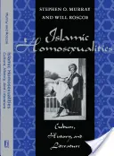 Islámská homosexualita: Kultura, dějiny a literatura - Islamic Homosexualities: Culture, History, and Literature