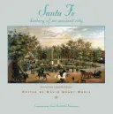 Santa Fe: Dějiny starobylého města, přepracované a rozšířené vydání - Santa Fe: History of an Ancient City, Revised and Expanded Edition