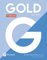 Gold C1 Advanced New Edition Exam Maximiser with Key (Zlatá zkouška pro pokročilé) - Gold C1 Advanced New Edition Exam Maximiser with Key