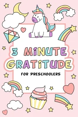 Tříminutová vděčnost pro předškoláky - 3 Minute Gratitude for Preschoolers