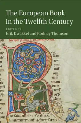 Evropská kniha ve dvanáctém století - The European Book in the Twelfth Century