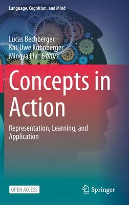 Koncepty v akci: Reprezentace, učení a aplikace - Concepts in Action: Representation, Learning, and Application
