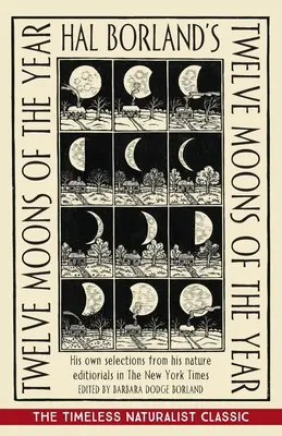 Hal Borland's: Dvanáct měsíců v roce - Hal Borland's: Twelve Moons of the Year