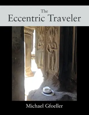 Excentrický cestovatel - The Eccentric Traveler