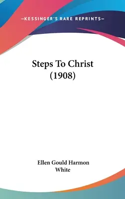 Kroky ke Kristu (1908) - Steps to Christ (1908)