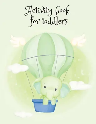 Kniha aktivit pro batolata - Activity book for toddlers