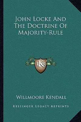 John Locke a doktrína vlády většiny - John Locke and the Doctrine of Majority-Rule