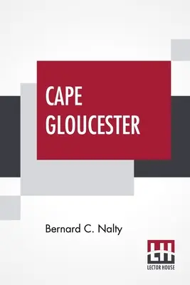 Mys Gloucester: Zelené peklo - Cape Gloucester: The Green Inferno