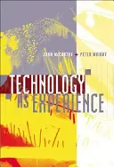 Technologie jako zkušenost - Technology as Experience