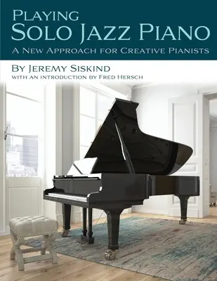 Sólová hra na jazzový klavír - Playing Solo Jazz Piano