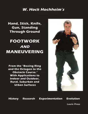 Práce nohou a manévrování - Footwork and Maneuevering