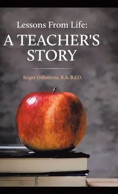 Lekce ze života - Příběh učitele - Lessons From Life - A Teacher's Story