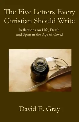 Pět dopisů, které by měl napsat každý křesťan - The Five Letters Every Christian Should Write