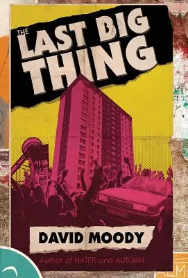 Poslední velká věc - The Last Big Thing