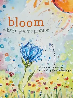 Rozkvétejte tam, kde jste zasazeni: Najít sílu ve svém ročním období - Bloom Where You're Planted: Finding Strength in Your Season
