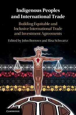 Domorodé národy a mezinárodní obchod - Indigenous Peoples and International Trade