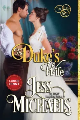 Vévodova žena: vydání pro velký tisk - The Duke's Wife: Large Print Edition