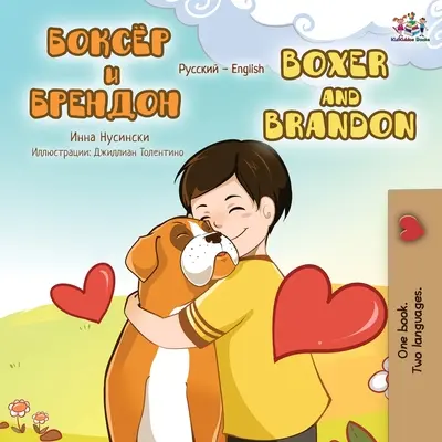 Boxer a Brandon (ruská anglická dvojjazyčná kniha) - Boxer and Brandon (Russian English Bilingual Book)