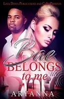 Bae patří mně - Bae Belongs to Me