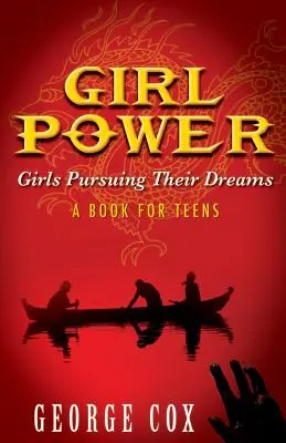 Girl Power Girls Pursuing Their Dreams kniha pro teenagery - Girl Power Girls Pursuing Their Dreams a Book for Teens