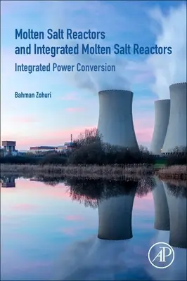 Reaktory s roztavenou solí a integrované reaktory s roztavenou solí: Integrovaná přeměna energie - Molten Salt Reactors and Integrated Molten Salt Reactors: Integrated Power Conversion