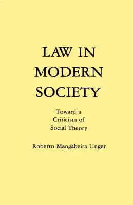 Právo v moderní společnosti: Ke kritice sociální teorie - Law in Modern Society: Toward a Criticism of Social Theory