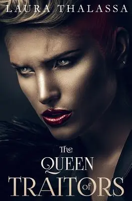 Královna zrádců - The Queen of Traitors