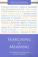 Hledání smyslu: Úvod do výkladu Nového zákona. Paula Gooder - Searching for Meaning: An Introduction to Interpreting the New Testament. Paula Gooder