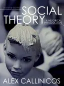 Sociální teorie: Historický úvod - Social Theory: A Historical Introduction