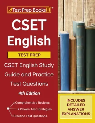 CSET English Test Prep: CSET English Study Guide and Practice Exam Questions [4. vydání]: Průvodce studiem angličtiny a cvičné otázky ke zkoušce CSET - CSET English Test Prep: CSET English Study Guide and Practice Exam Questions [4th Edition]