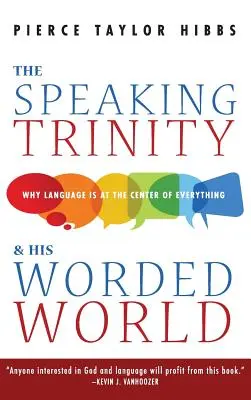 Mluvící Trojice a její slovní svět - The Speaking Trinity and His Worded World