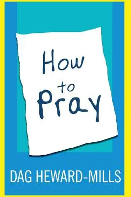 Jak se modlit - How to Pray
