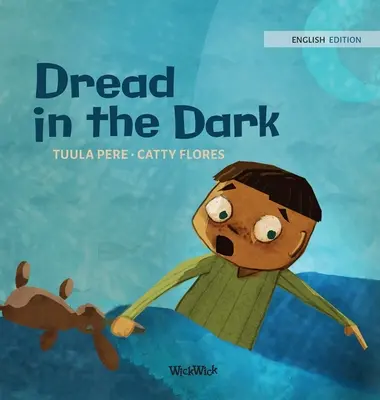 Děs ve tmě - Dread in the Dark