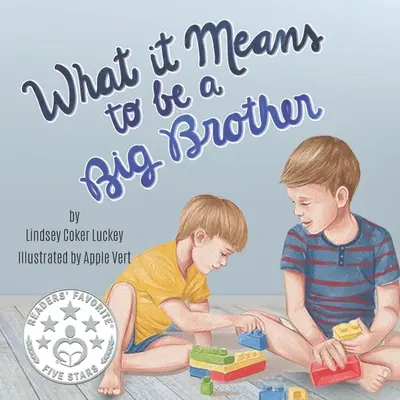 Co to znamená být starším bratrem - What it Means to be a Big Brother