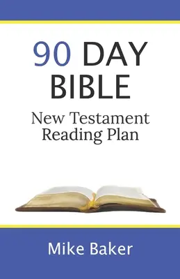 90denní plán četby Bible v Novém zákoně - 90 Day Bible New Testament Reading Plan