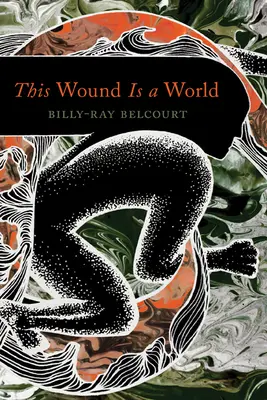 Tato rána je svět - This Wound Is a World