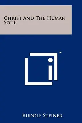 Kristus a lidská duše - Christ And The Human Soul