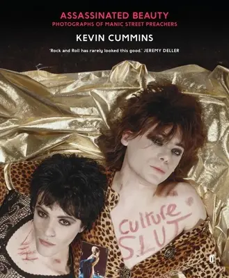 Zavražděná kráska - Fotografie skupiny Manic Street Preachers - Assassinated Beauty - Photographs of the Manic Street Preachers