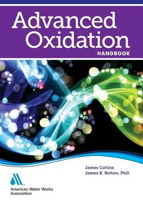 Příručka pro pokročilou oxidaci - Advanced Oxidation Handbook
