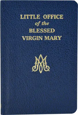 Malé oficium Panny Marie - Little Office of the Blessed Virgin Mary